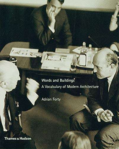 Words and Buildings: A Vocabulary of Modern Architecture
