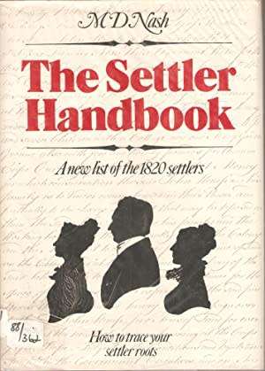 The Settler Handbook - a new list of the 1820 settlers
