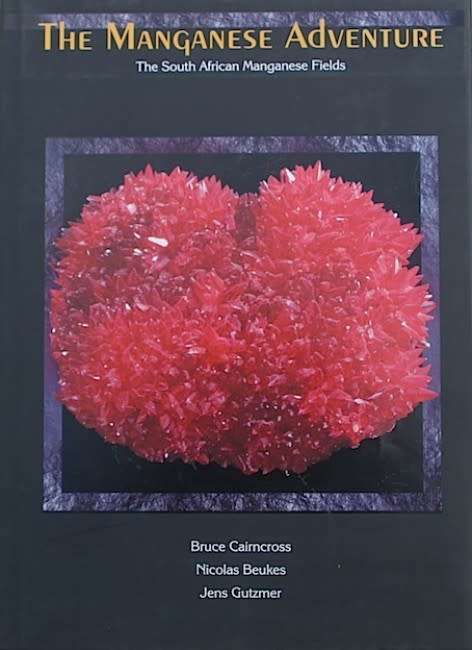 THE MANGANESE ADVENTURE - The South African Manganese Fields -SIGNED