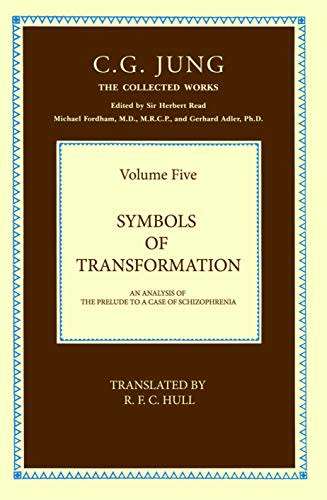 Symbols of Transformation (Collected Works of C.G. Jung)
