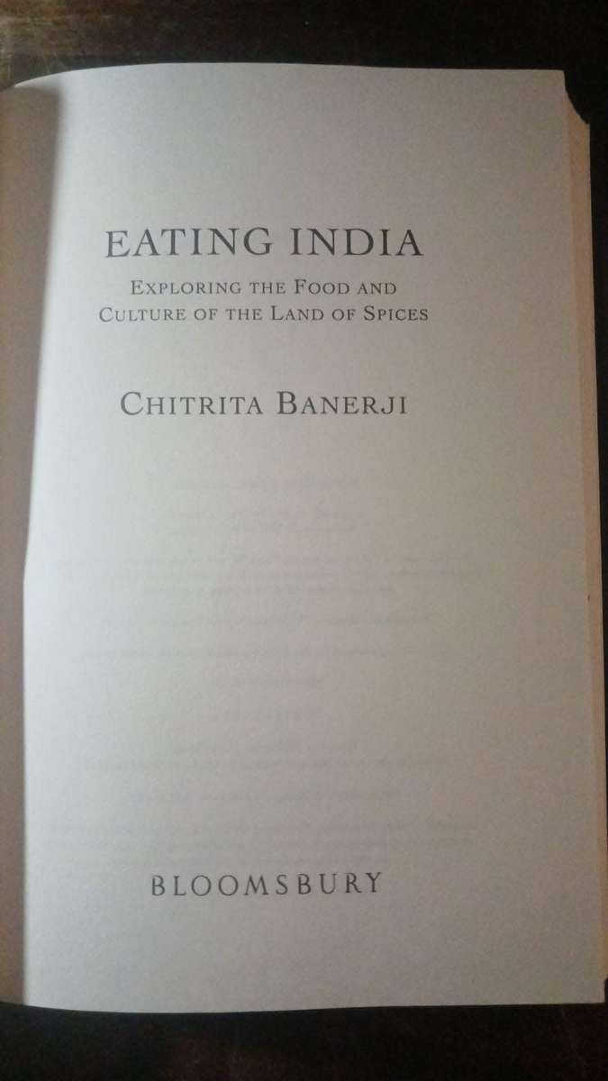 Eating India: Exploring the Food and Culture of the Land of Spices