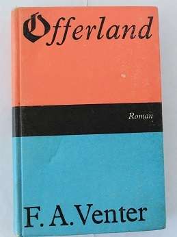 Offerland deur F.A.Venter 1966