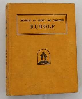 Rudolf deur Hendrik en Fritz von Horsten