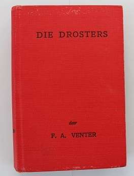 Die Drosters--F.A.Venter