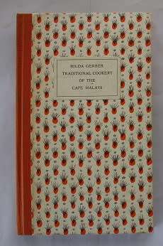 Traditional Cookery of the Cape Malays by Hilda Gerber