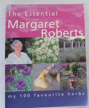 The Essential Margaret Roberts-my 100 favourite herbs.