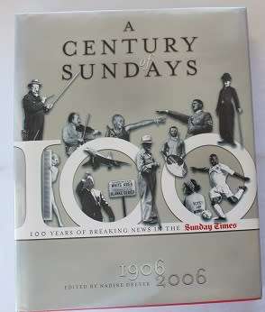 A Century of Sundays 1906-2006 edited by Nadine Dreyer