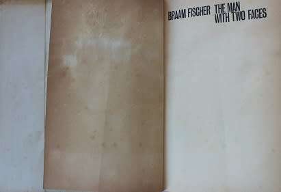 Braam Fischer The man with two faces by Chris Vermaak