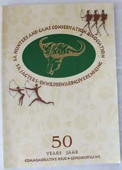 SA Jagters-en Wildbewaringsvereniging/SA Hunters and conservation ass. 50 jaar Gedenkuitgawe.