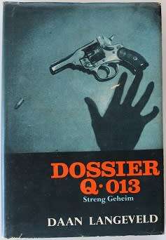 Dosier Q-013 deur Daan Langeveld