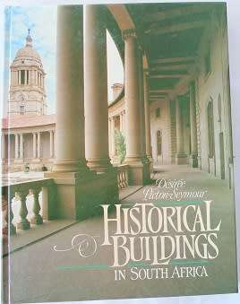 Historical Buildings in South Africa by Desirée Picton-Seymour