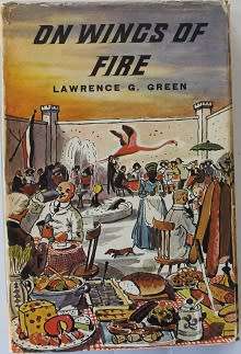 On Wings of fire by Lawrence G. Green