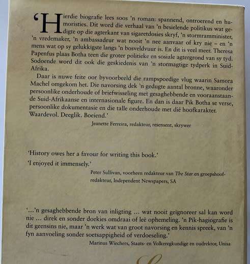 Pik Botha en sy tyd deur Theresa Papenfus