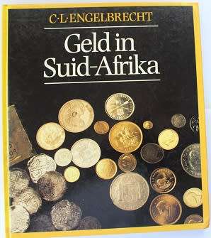 Geld in Suid-Afrika deur C.L. Engelbrecht