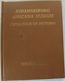 Johannesburg Africana Museum Catalogue of Pictures by R.F. Kennedy. Volume 4