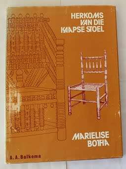 Herkoms van die Kaapse Stoel deur Marielise Botha
