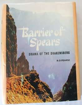 Barrier of Spears by R.O. Pearse. Drama of the Drakensberg.