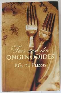 Fees van die Ongenooides deur P.G. du Plessis. Anglo-Boereoorlog roman.