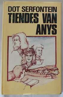 Tiendes van Anys deur Dot Serfontein