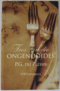 Fees van die Ongenooides deur P.G. du Plessis. Anglo-Boereoorlog roman.