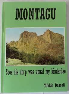 Montagu deur Tokkie Bussell. Soos die dorp was vanaf my kinderdae.