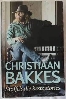 Stoffel: die beste stories deur Christiaan Bakkes