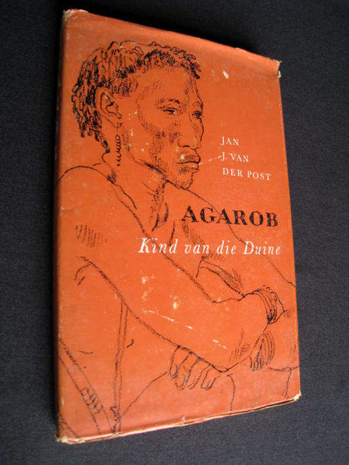 AGAROB KIND VAN DIE DUINE - Jan J. van der Post - Hardeband