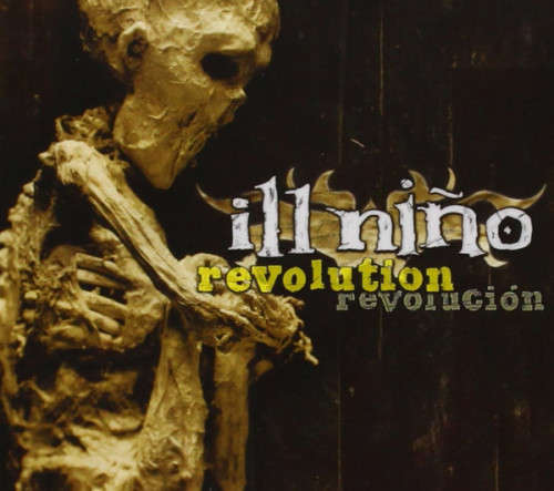Ill Nino - Revolution Revolucion