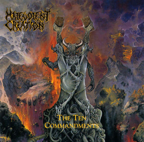 Malevolent Creation - The Ten Commandments (1st Pressing)