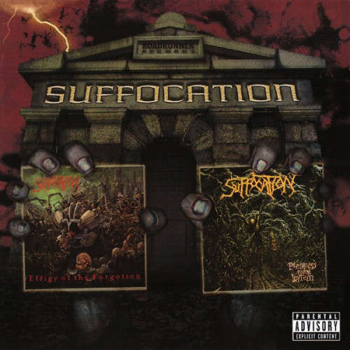 Suffocation - Effigy Of The Forgotten / Pierced From Within