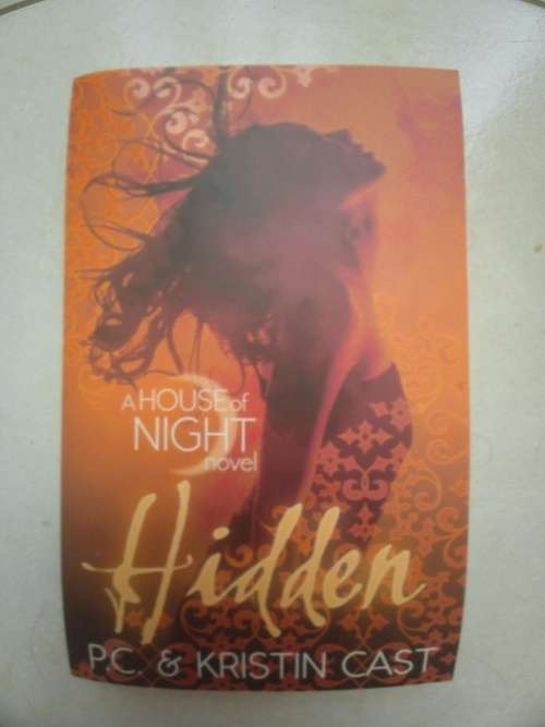 Hidden, House of Night Novel 10 by P.C and Kristen Cast