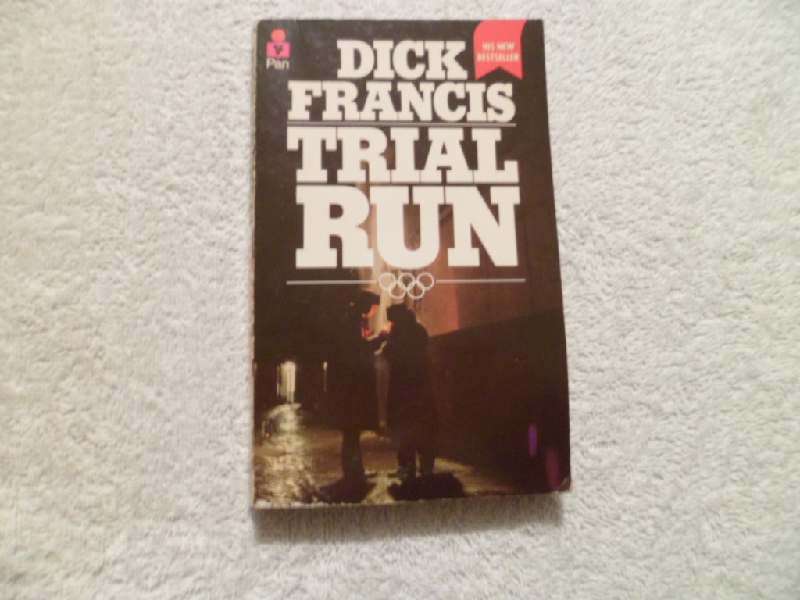 Trial Run - Dick Francis