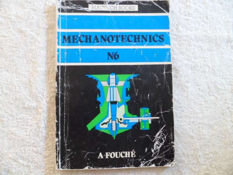 Mechanotechnics N6 - A. Fouche