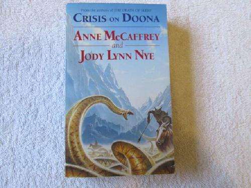 Crisis on Doona - Anne McCaffrey and Jody Lynn Nye