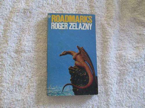 Roadmarks - Roger Zelazny