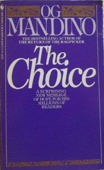 The Choice - Og Mandino