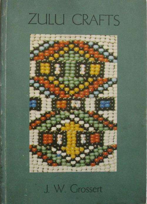 Zulu Crafts - J.W. Grossert