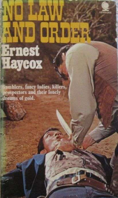 No Law and Order - Ernest Haycox - Western