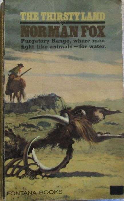 The Thirsty Land - Norman Fox - Western