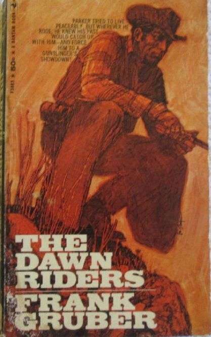 The Dawn Raiders - Frank Gruber - Western