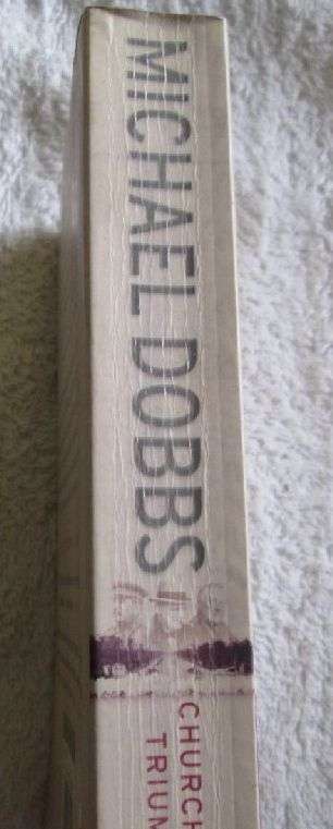 Churchill's Triumph - Michael Dobbs