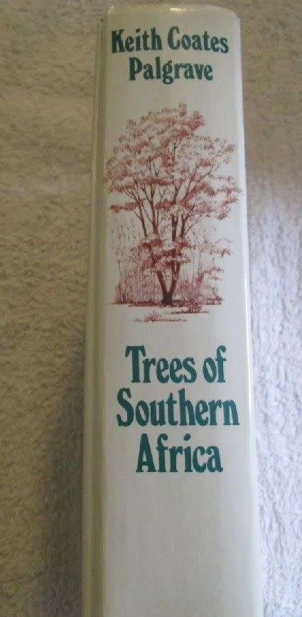 Trees of Southern Africa - Keith Coates Palgrave - Second Revised Edition