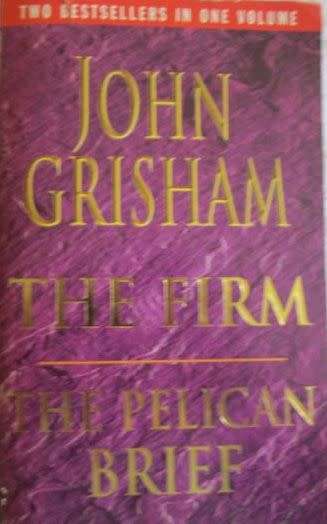 The Firm & The Pelican Brief - John Grisham