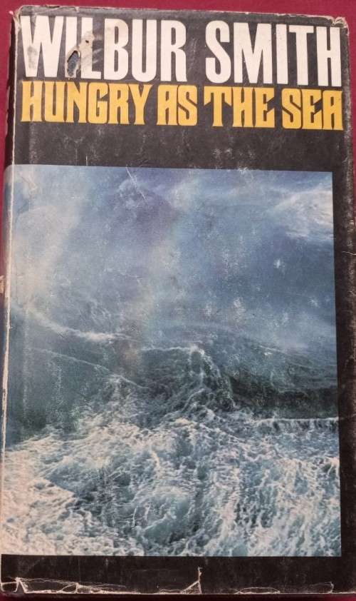 Hungry as the Sea - Wilbur Smith - Hardcover - 378 Pages