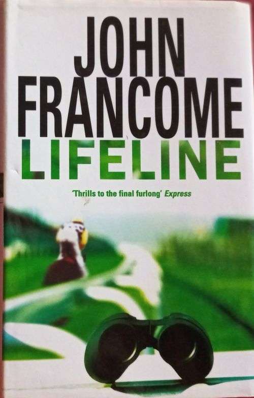 Lifeline - John Francome - Hardcover - 279 Pages