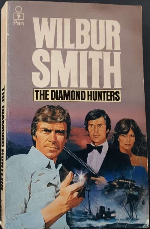 The Diamond Hunters - Wilbur Smith - Softcover - 239 Pages