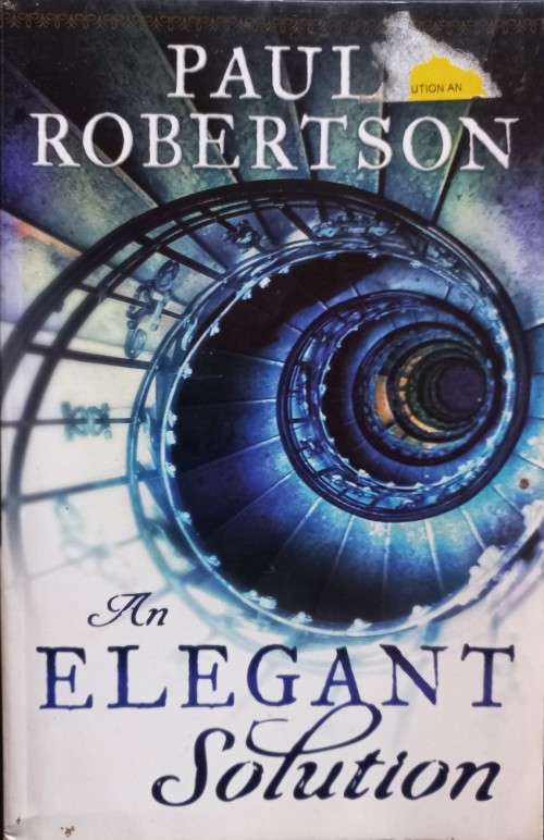 An Elegant Solution - Paul Robertson - Softcover - 423 Pages