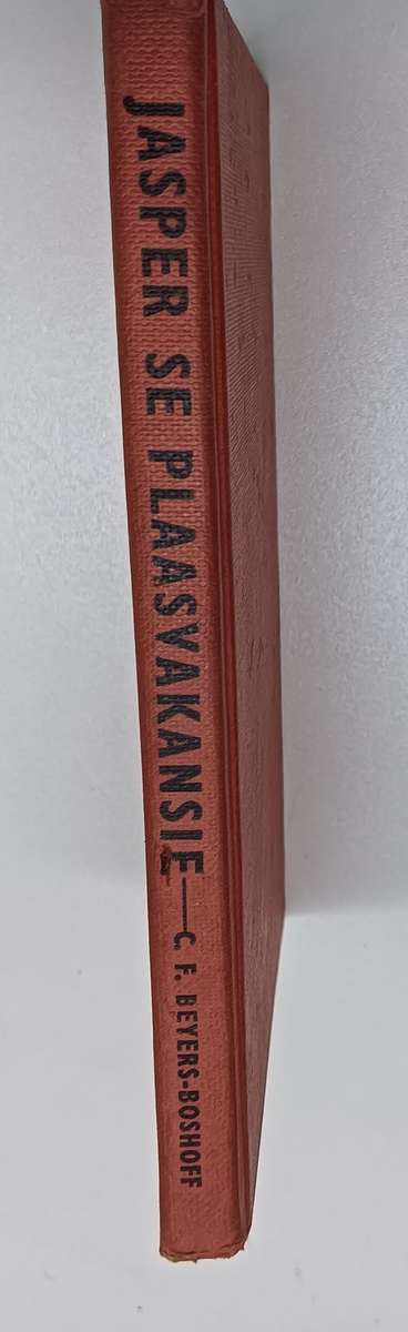 Jasper se Plaasvakansie - C.f. Beyers Boshoff - Hardcover - 113 pages