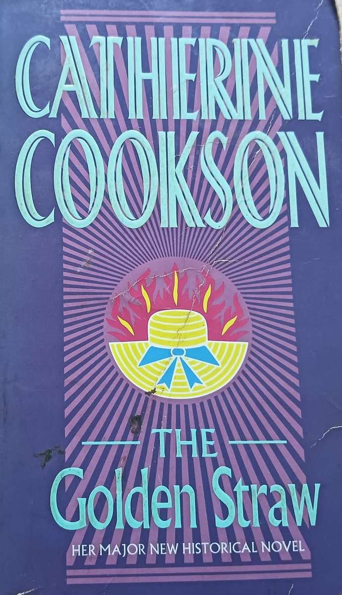 The Golden Straw - Catherine Cookson - Softcover - 608 pages