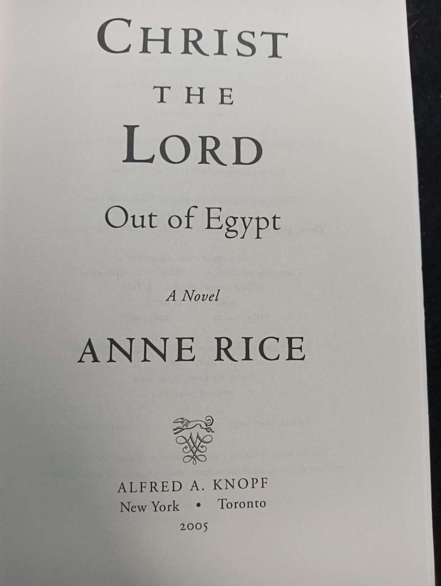 Christ the Lord out of Egypt - Ann Rice - Hardcover - 322 pages